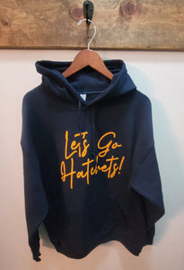 "Let's Go Hatchets" Navy Hoodie