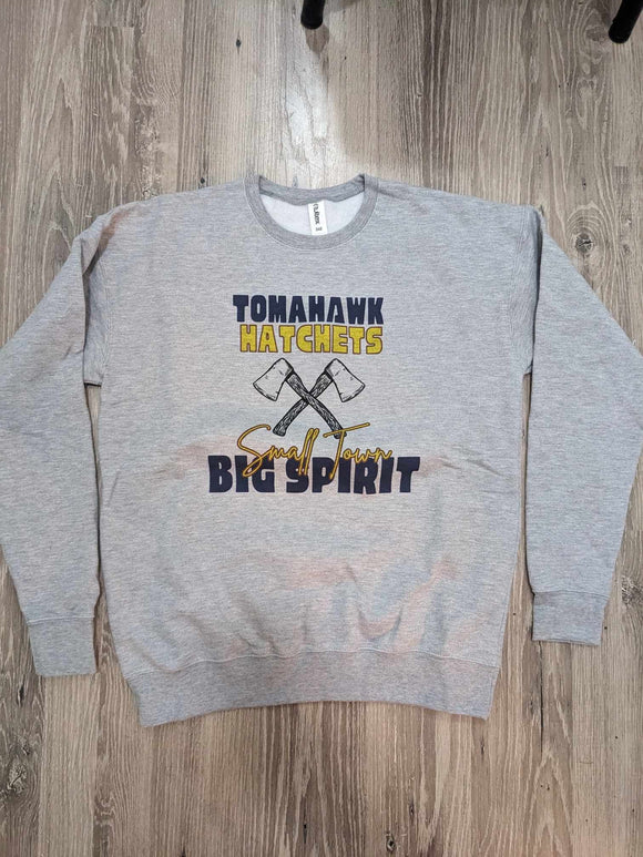 Small Town Big Spirit Tomahawk Hatchet Crewneck