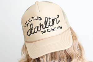 Life is Tough Printed Tan Trucker Hat
