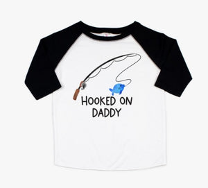 Baby/Kid's "Hooked on Daddy" Top