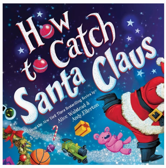 How To Catch A Santa Claus (Hardcover)