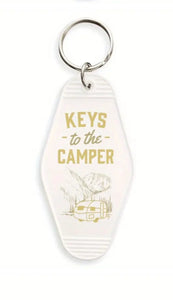 Keys to the Camper" Keychain