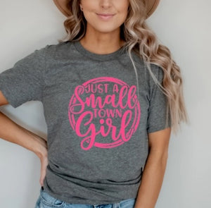 "Small Town Girl" Graphic Tee