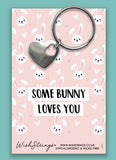 "Some Bunny Loves You" Heart Keychain - Wish Strings