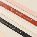 B2G1 Free! - She Believed She Could Leather Bracelet
