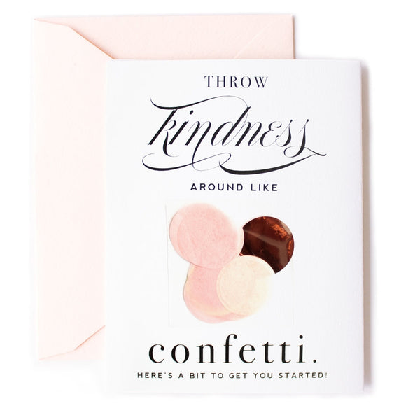 Throw Kindness Around Like Confetti, Celebration Card